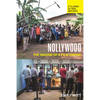 Nollywood: The Making of a Film Empire - Paperback
