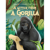 A Letter from a Gorilla - Hardcover