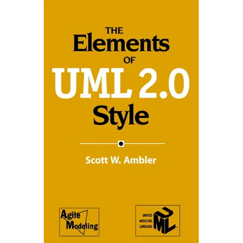 The Elements of UML 2.0 Style - Paperback