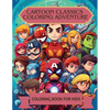Cartoon Classics Coloring Adventure: Coloring Book for Kids - Paperback