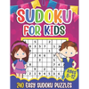 Sudoku for Kids Ages 8-12: Sudoku Puzzle Book With 240 Sudokus For Children, Easy Puzzles for Beginners 9x9 grids with solutions - Paperback