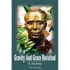 Gravity And Grace Revisited: A Journey - Paperback