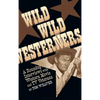 Wild Wild Westerners (hardback) - Hardcover