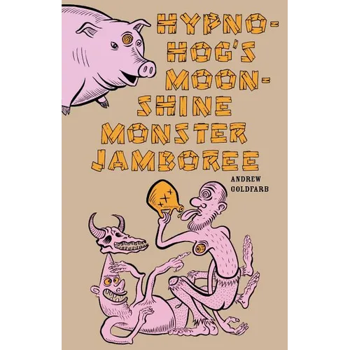 Hypno-Hog's Moonshine Monster Jamboree - Paperback