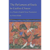 The Parliament of Fowls: by Geoffrey Chaucer, in a Modern English Verse Translation - Paperback