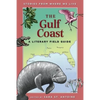 The Gulf Coast: A Literary Field Guide - Paperback