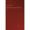 España dividida en provincias é intendencias: Tomo 1 - Hardcover
