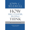 How Successful People Think: Change Your Thinking, Change Your Life - Paperback