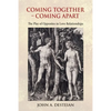 Coming Together - Coming Apart: The Play of Opposites in Love Relationships - Paperback