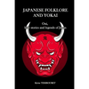 Japanese folklore and Yokai: Oni, little stories and legends of Japan - Paperback