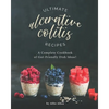 Ultimate Ulcerative Colitis Recipes: A Complete Cookbook of Gut-Friendly Dish Ideas! - Paperback