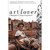 Art Lover: A Biography of Peggy Guggenheim - Paperback