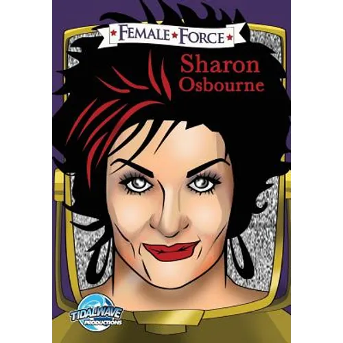 Female Force: Sharon Osbourne - Paperback