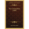 The Cosmopolitan (1904) - Paperback