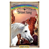 Desert Song: Sometimes Horses Need a Little Magic - Paperback