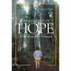 The Journey of Hope: From Tragedy to Triumph - Paperback