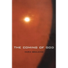 The Coming of God - Paperback