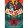 A Bite Above the Rest - Hardcover