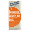 User's Guide to Inflammation, Arthritis, and Aging: Learn How Diet and Supplements Can Reduce Inflammation and Slow the Aging Process - Paperback