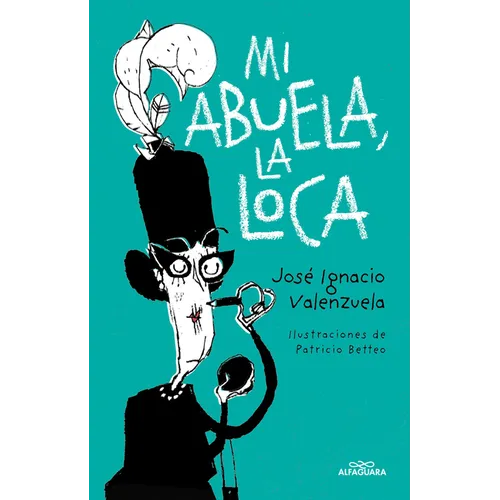 Mi Abuela La Loca / My Crazy Grandma - Paperback