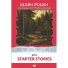 Learn Polish with Starter Stories: Interlinear Polish to English - Paperback