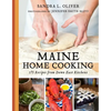 Maine Home Cooking: 175 Recipes from Down East Kitchens - Paperback