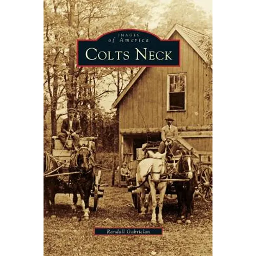 Colts Neck - Hardcover