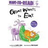 Goat Wants to Eat: Ready-To-Read Ready-To-Go! - Paperback