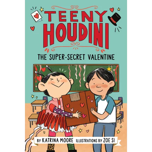 Teeny Houdini #2: The Super-Secret Valentine - Paperback