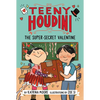 Teeny Houdini #2: The Super-Secret Valentine - Paperback