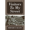 Visitors To My Street: 1940's and 1950's - Paperback