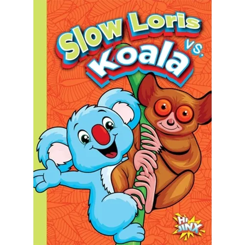 Slow Loris vs. Koala - Paperback
