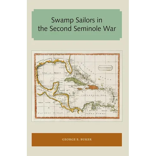 Swamp Sailors in the Second Seminole War - Paperback