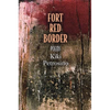 Fort Red Border - Paperback
