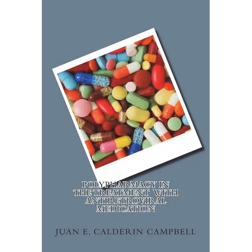 The polipharmacy in the ARV treatment and the toxicity of Paracetamol - Paperback