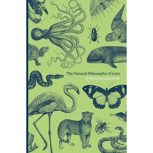 The Natural Philosophy of Love - Paperback