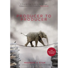 Producer to Producer 2nd Edition - Library Edition: A Step-By-Step Guide to Low-Budget Independent Film Producing - Hardcover