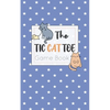 The Tic CAT Toe Game Book: Travel Format Tic Tac Toe Boards for Cat Lovers! - Paperback