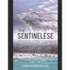 The Sentinelese: The History of the Uncontacted People on North Sentinel Island - Paperback