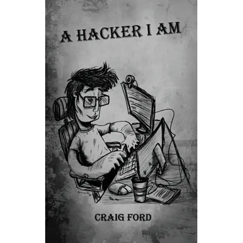 A Hacker, I Am - Paperback