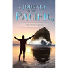Journey to the Pacific, One Man's Quest - Paperback