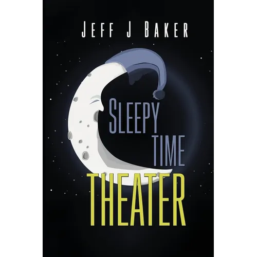 Sleepy Time Theater - Paperback
