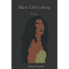 Black Girl Evolving: Poetry - Paperback