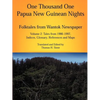 One Thousand One Papua New Guinean Nights: Folktales from Wantok Newspapers: Volume 2, Tales from 1986-1997 - Paperback