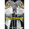 Mastership: The Journey From Bankruptcy to a New Life - Paperback