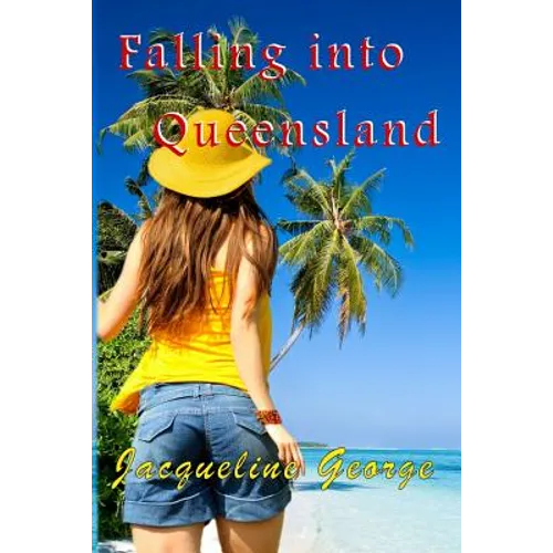 Falling into Queensland - Paperback