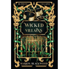 Wicked Villains - Hardcover