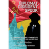 Diplomat, Dissident, Spook - Paperback