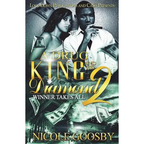 A Drug King and His Diamond 2: Winner Takes All - Paperback