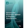 Sensors and Biosensors Related to Magnetic Nanoparticles - Hardcover